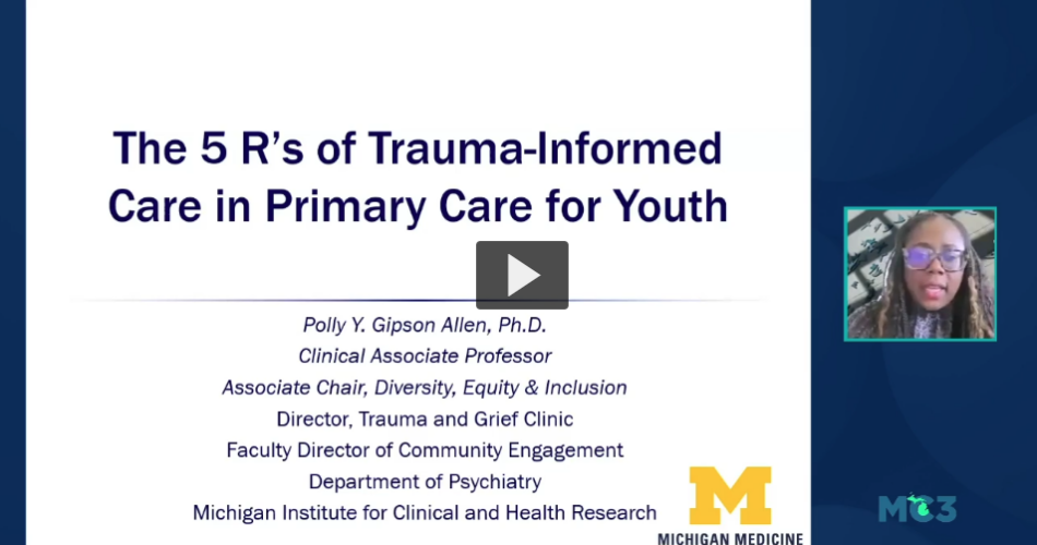 Preview of The 5 R's of Trauma-Informed Care in Primary Care for Youth