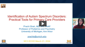 Preview of MC3 ECHO: Identification of Autism Spectrum Disorders: Practical Tools for Primary Care Providers