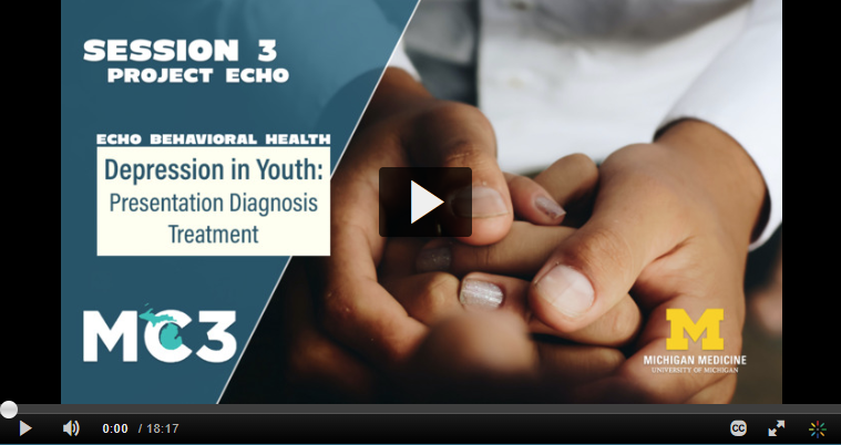 Preview of MC3 recorded module Depression in Youth: Presentation, Diagnosis, Treatment.