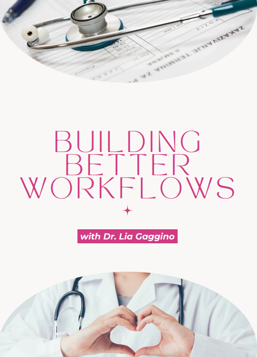 Preview cover of Building Better Workflows with Dr. Lia Gaggino.