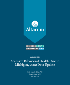 Cover page for Access to Behavioral Health Care in Michigan report.
