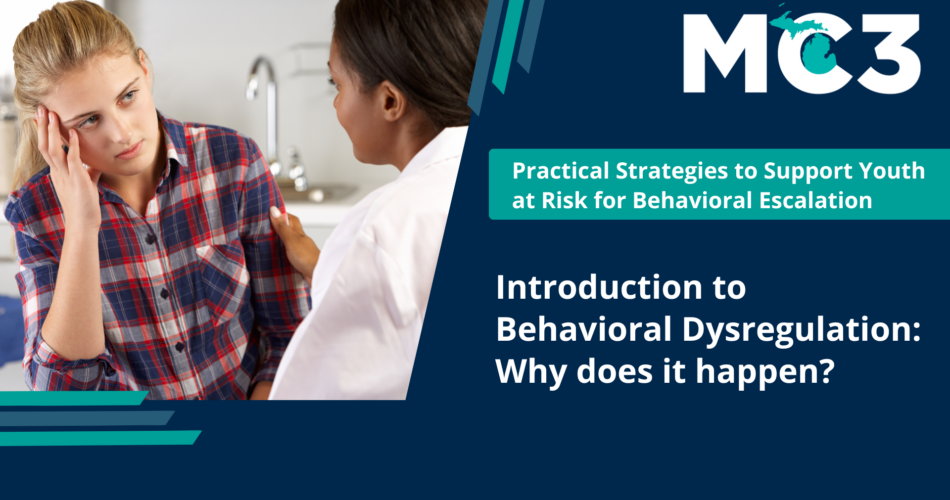 Preview of MC3 recorded module Introduction to Behavioral Dysregulation: Why does it happen?