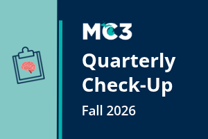 Brain icon on a clipboard with text MC3 Quarterly Check-Up Fall 2026.