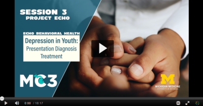 Preview of MC3 recorded module Depression in Youth: Presentation, Diagnosis, Treatment.